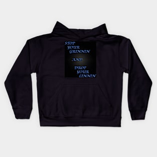 Stop your Grinnin Kids Hoodie